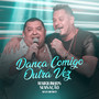 Dança Comigo Outra Vez (Ao Vivo)