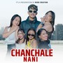 CHANCHALE NANI