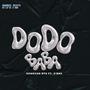 Dodo Baba (feat. Ash, Donovan Bts & O’bra) [Explicit]