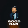 Good Bad