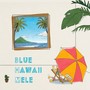 Blue Hawaii Mele