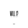 Will I? (feat. Ada Tate)