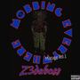 Mobbing Everywhere Mixtape, Vol. 1 (Explicit)