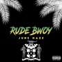 Rude Bwoy (Explicit)