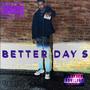 Better Days (Explicit)