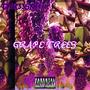 GRAPE TREES (3MIX) [Explicit]