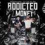 Addicted2Money (feat. Cee Lok da Don) [Explicit]