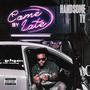 Come By Late (Explicit)