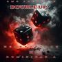 Double Up (feat. Domincan A) [Explicit]