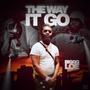 The Way It Go (Explicit)