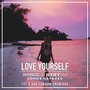 Love Yourself (Dunisco ft. JeyJeySax & Conor Maynard Cover)