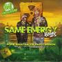 Same Energy (feat. Pope Sinatra & Papi cannon) [Klergy Remix] [Explicit]