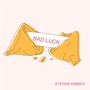 Bad Luck (Explicit)