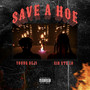 Save A Hoe (Explicit)