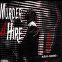 Murder 4 Hire (Explicit)