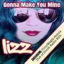 Gonna Make You Mine (TonyMagik Remix Radio Edit)