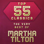 Top 55 Classics - The Very Best of Martha Tilton (feat. Benny Goodman Orchestra)