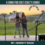 A Song For Colt (Colt's Song) (Live At BLN)