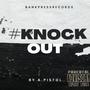 #KnockOut (Explicit)