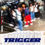 Trigger (feat. Lil Monk & Kofi Dueces) [Explicit]