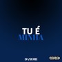 Tu É Minha (Explicit)