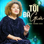 Tôi Đã Già