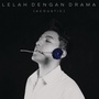 Lelah Dengan Drama (Acoustic)