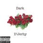 Dark Roses (feat. Prodbymoku) [Explicit]