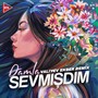 Sevmişdim (Remix)