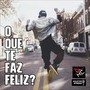 O Que Te Faz Feliz?