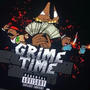 Grime Time (Explicit)