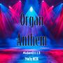 Organ Anthem (feat. MCZK_01904) [Explicit]
