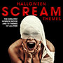 Halloween Scream Themes: The Greatest Horror Movie and Tv Themes of All-Time