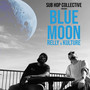 Blue Moon (Explicit)