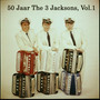 50 Jaar The 3 Jacksons, Vol.1