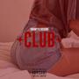 CLUB (feat. Sickone) [Explicit]