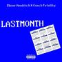 Last Month (feat. Bossman Coach) [Explicit]