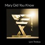 Mary Did You Know