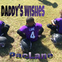 Daddys Wishes