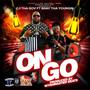 On Go (feat. Bray Tha Youngin) [Explicit]