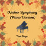 October Symphony (Alt Version)