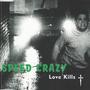 Love Kills (Explicit)