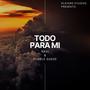Todo Para Mi (feat. Purple Suede) [Player Studio Live Session ]