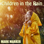 Children in the Rain