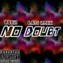 No Doubt (feat. Ladi Rock) [Explicit]