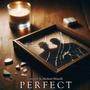 Perfect (Explicit)