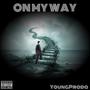 On My Way (Explicit)