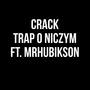 Trap o niczym (feat. MrHubikson)