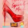 Spoil Me (Remix)