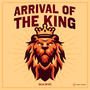 Arrival of The King (Raja Entry)